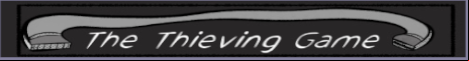 The Thieving Game